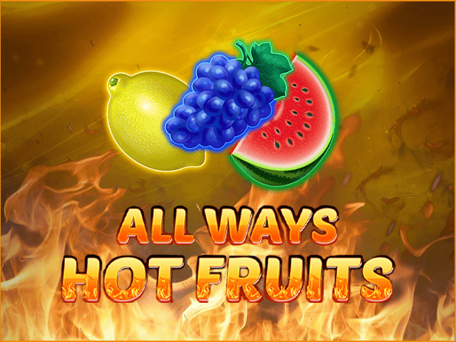 Hot Fruits