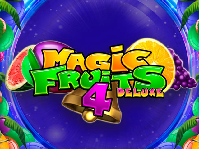 Magic Fruits 4 Deluxe